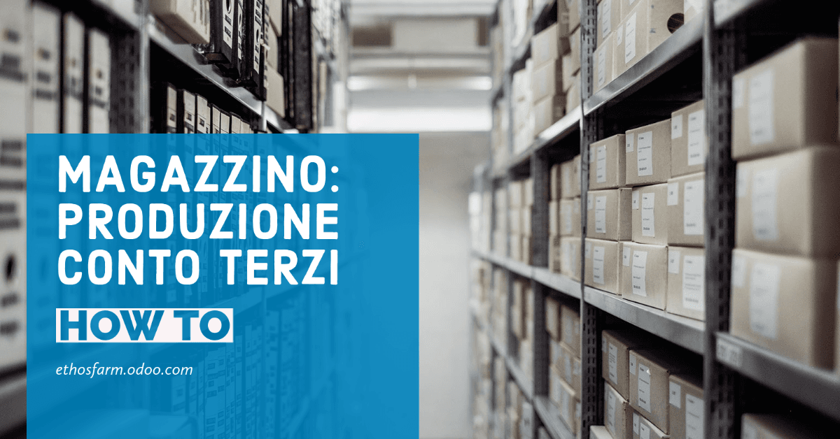 Come configurare la produzione conto terzi