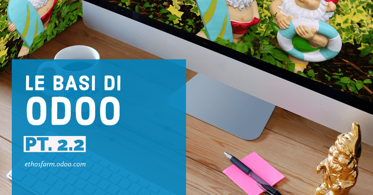 Le Basi di Odoo - parte 2.2